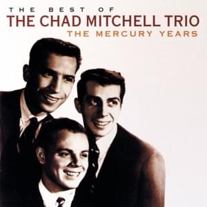 That’s the Way It’s Gonna Be - The Chad Mitchell Trio