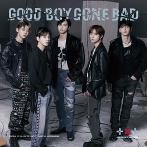 Good Boy Gone Bad (Japanese Ver.) - TOMORROW X TOGETHER