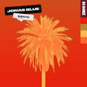 Siento - Jonas Blue