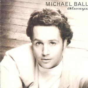 Someone to Watch Over Me - Michael Ball