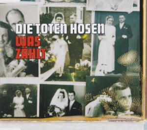 Was zählt - Die Toten Hosen