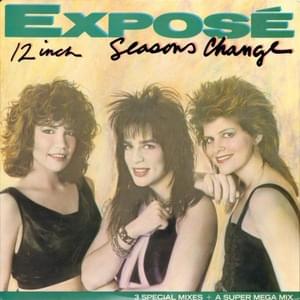 Seasons Change - Exposé