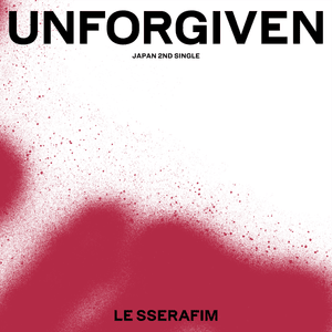 UNFORGIVEN (Japanese Version) - LE SSERAFIM (Ft. Ado & Nile Rodgers)