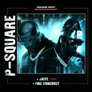 Find Somebody - P-Square