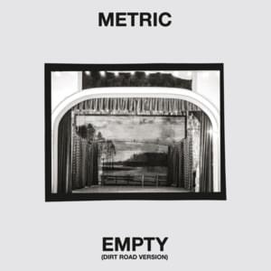 Empty (Dirt Road) - Metric