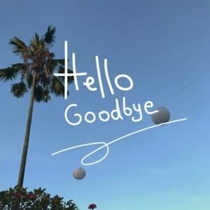 Hello Goodbye - The PeoplePeople