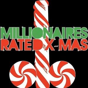 Rated X-Mas - Millionaires