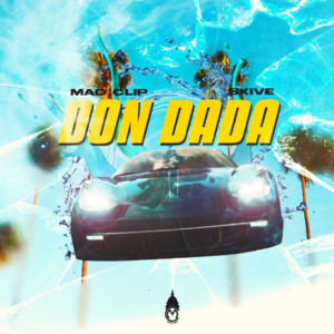 Don Dada - Mad Clip (Ft. Skive)