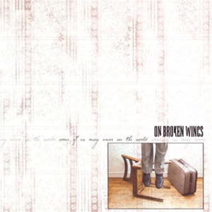 As You Speak - On Broken Wings