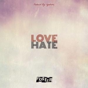 Love Hate - Foster