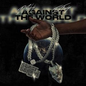 Against The World - D Sturdy & Fivio Foreign