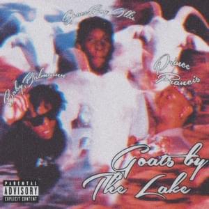 Goats by The Lake - SpaceBoy Ollie (Ft. PmoneyRax)