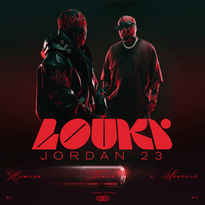 Humilde, Flaite y Sencillo - LOUKI & El Jordan 23