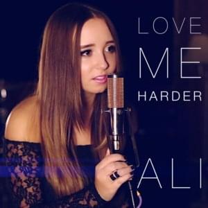 Love Me Harder - Ali Brustofski