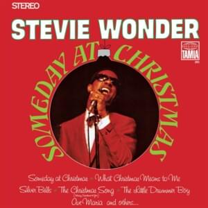 Someday at Christmas - Stevie Wonder