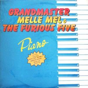 White Lines ’89 - Part II (Don’t Do It) - Grandmaster Melle Mel & The Furious Five