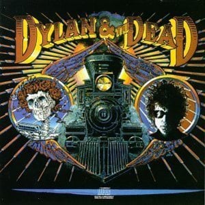 I Want You - Bob Dylan & The Grateful Dead