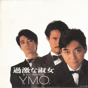 Radical Lady [Kagekina Shukujyo] (Romanji) - YELLOW MAGIC ORCHESTRA (Ft. 細野晴臣  (Haruomi Hosono), 坂本龍一 (Ryuichi Sakamoto) & 高橋幸宏 (Yukihiro Takahashi))