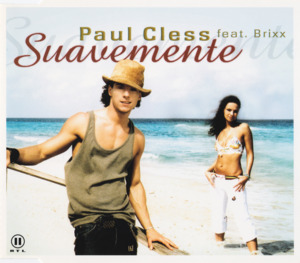 Suavemente (Radio Edit) - Paul Cless (Ft. Brixx)