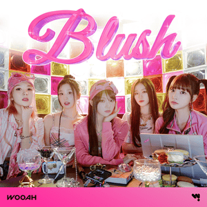 BLUSH - ​WOOAH