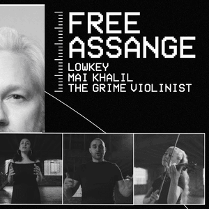 Free Assange (Acoustic Version) - Lowkey (Ft. The Grime Violinist & Mai Khalil)