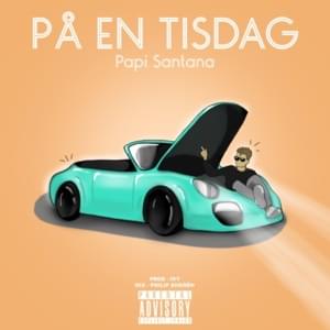 På En Tisdag - Papi Santana