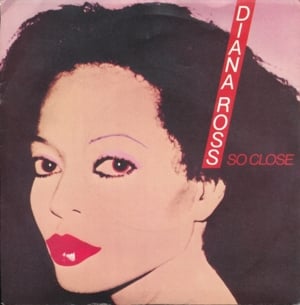 So Close - Diana Ross