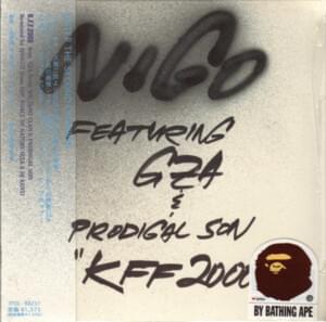 K.F.F. (Kung Fu Fighting) 2000 - Nigo (Ft. GZA & Prodigal Sunn)