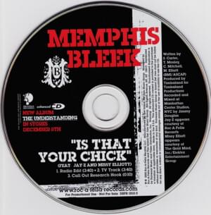 Is That Yo Chick? - Memphis Bleek (Ft. JAY-Z & Missy Elliott)