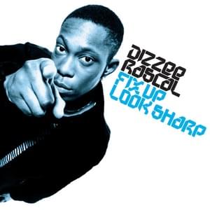 Fix Up, Look Sharp (Radio Edit) - Dizzee Rascal