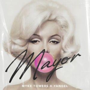 Mayor - Myke Towers & Yandel