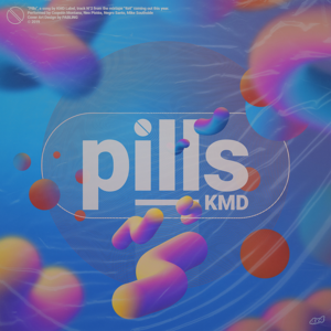 Pills - Kmd Label (Ft. Coqeéin Montana, Mike Southside, Negro Santo & Neo Pistea)