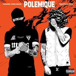 Polémique - Freeze Corleone (Ft. Central Cee)