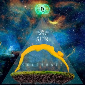 Celebrate (Tommy Trash Club Mix) - Empire of the Sun