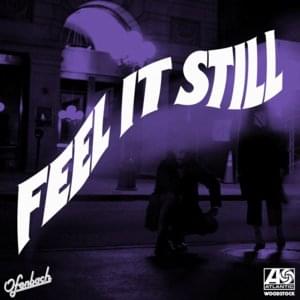 Feel It Still (Ofenbach Remix) - Portugal. The Man