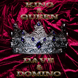 King & Queen - Dave & Domino