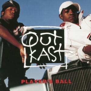 Player’s Ball (Christmas Mix) - OutKast