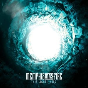 This Light I Hold - Memphis May Fire (Ft. Jacoby Shaddix)