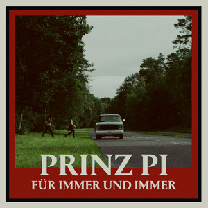 Für immer und immer - Prinz Pi