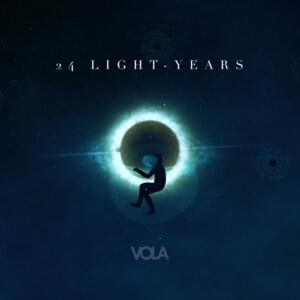 24 Light-Years - VOLA