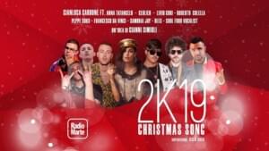 Natale Marziano 2k19 - Gianluca Carbone (Ft. Anna Tatangelo, Bles, Francesco Da Vinci, Geolier, Livio Cori, Peppe Soks, Roberto Colella, Samurai Jay & Soul Food Vocalist)