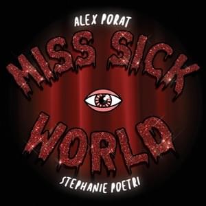 Miss sick world (Remix) - Alex Porat (Ft. Stephanie Poetri)