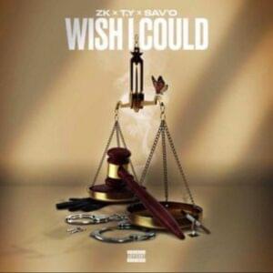 Wish I Could - CGM (Ft. (CGM) TY, Sav’O & ZK (CGM))