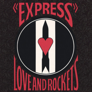 Life In Laralay - Love and Rockets