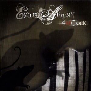 4 o’Clock - Emilie Autumn