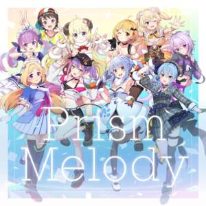 Prism Melody - ‌hololive IDOL PROJECT