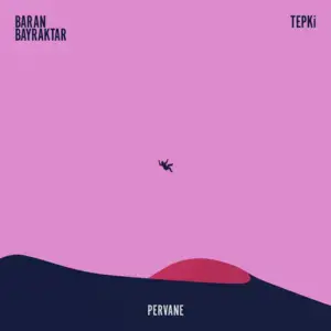 Pervane - Baran Bayraktar (Ft. Tepki)