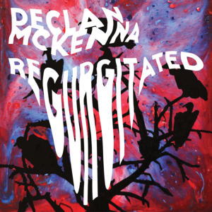 Basic (Regurgitated) - Declan McKenna