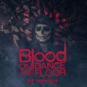 Rest In Peace - Blood On the Dance Floor