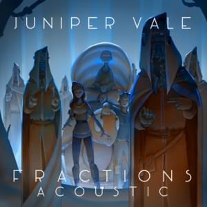 Fractions (Acoustic Version) - Juniper Vale